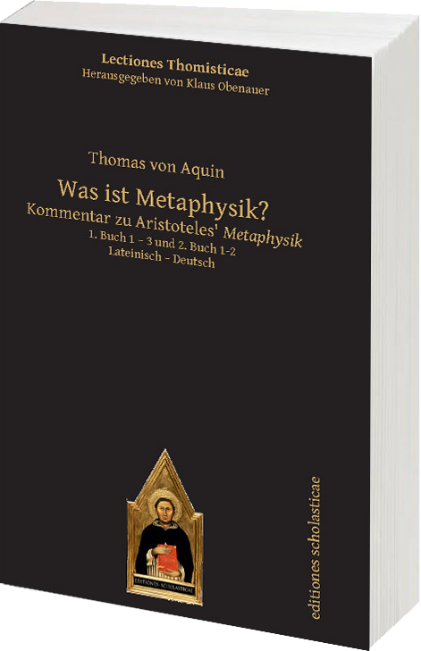 Was ist Metaphysik? Editiones Scholasticae