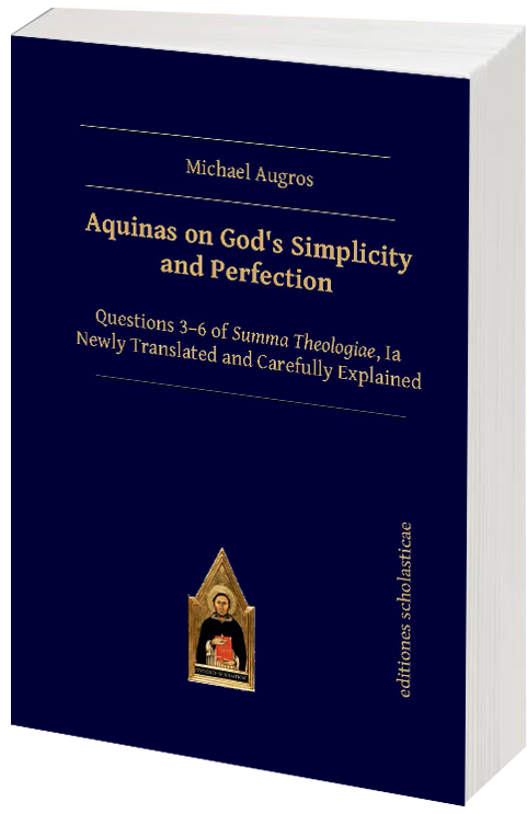 Aquinas on God’s Simplicity and Perfection