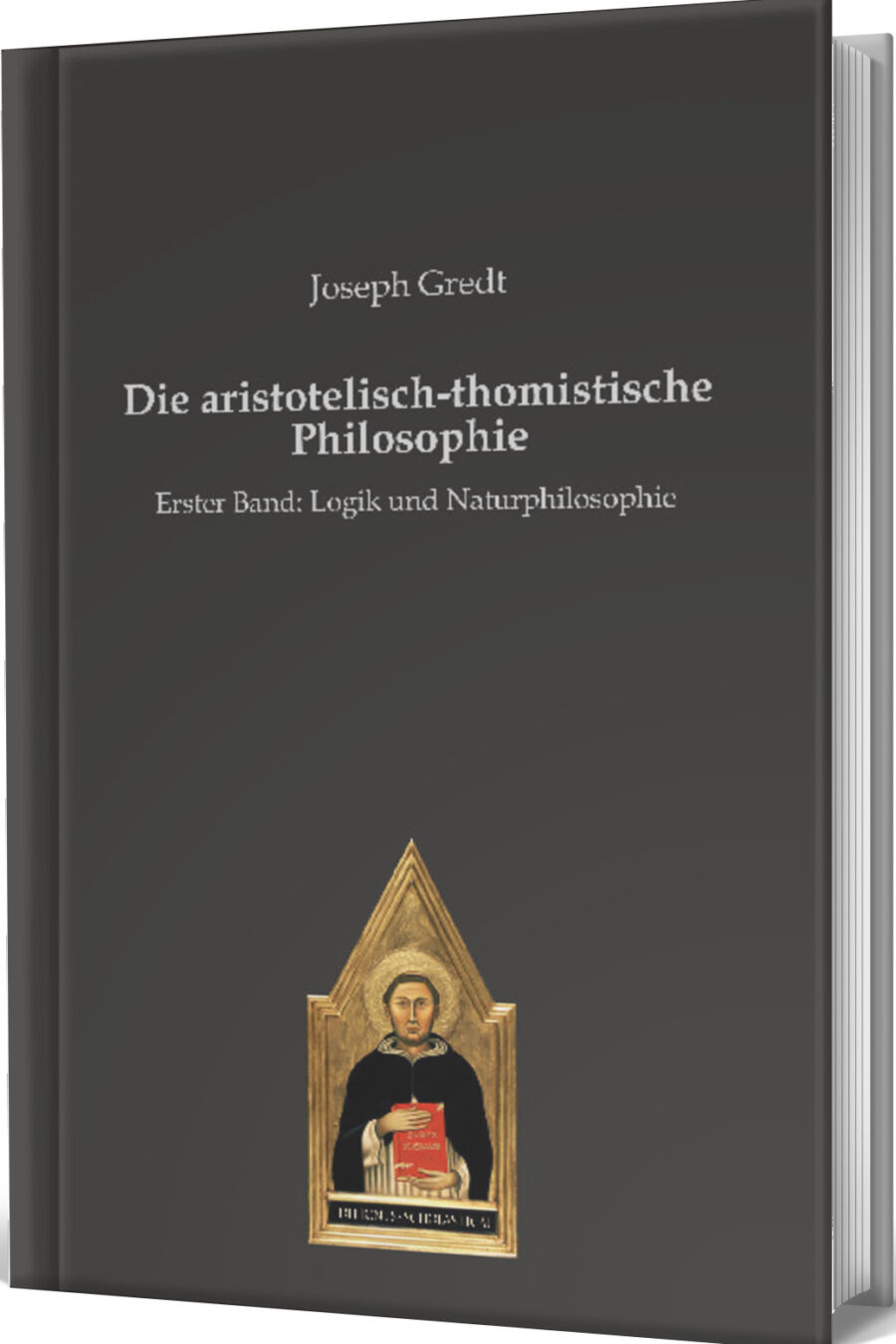 Die arestotelisch-thomistische Philosophie-1 Kopie